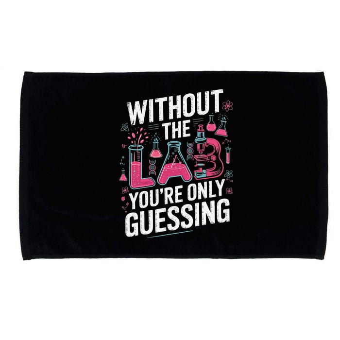 Without The Lab Youre Only Guessing Lab Week 2025 Medical Microfiber Hand Towel