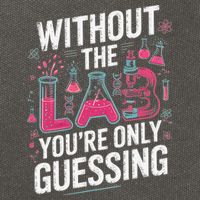 Without The Lab Youre Only Guessing Lab Week 2025 Medical Cotton Canvas Backpack