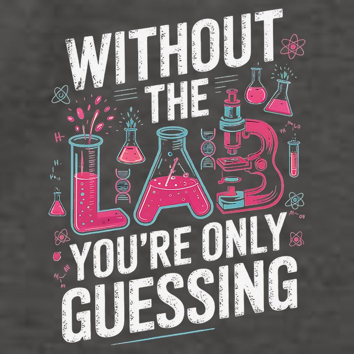 Without The Lab Youre Only Guessing Lab Week 2025 Medical Vector Backpack