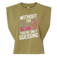 Without The Lab Youre Only Guessing Lab Week 2025 Medical Garment-Dyed Women's Muscle Tee