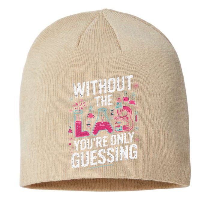 Without The Lab Youre Only Guessing Lab Week 2025 Medical Sustainable Beanie