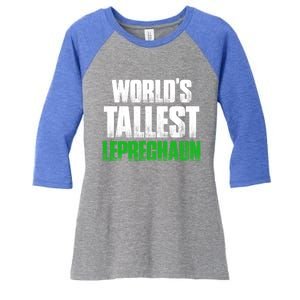 World's Tallest Leprechaun St Patrick's Day Gift Women's Tri-Blend 3/4-Sleeve Raglan Shirt