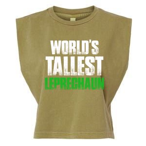 World's Tallest Leprechaun St Patrick's Day Gift Garment-Dyed Women's Muscle Tee