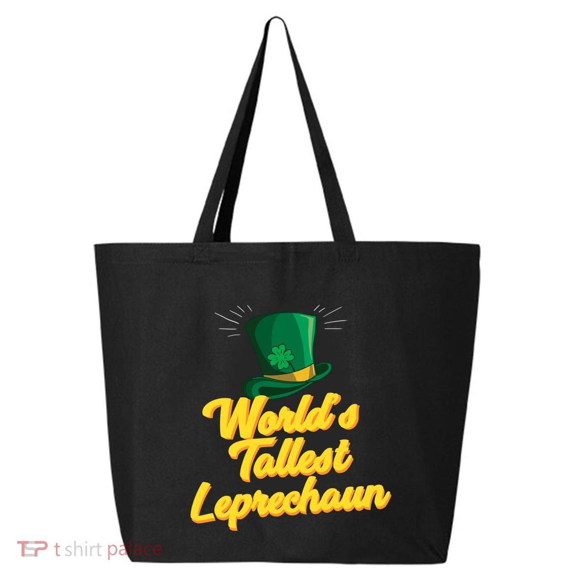World's Tallest Leprechaun Meaningful Gift 25L Jumbo Tote