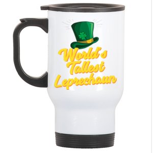 World's Tallest Leprechaun Meaningful Gift Stainless Steel Travel Mug