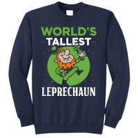 WorldS Tallest Leprechaun St. Patricks Day Irish Ireland St Sweatshirt