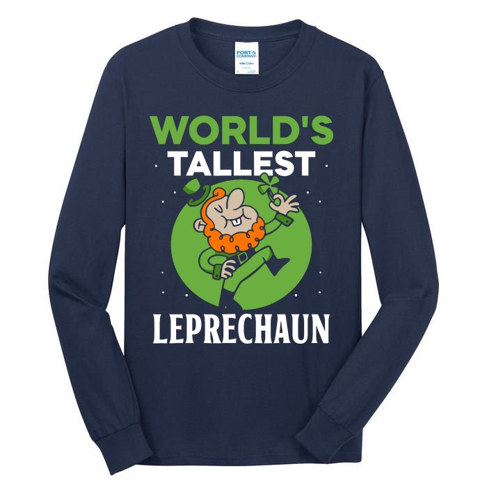 WorldS Tallest Leprechaun St. Patricks Day Irish Ireland St Tall Long Sleeve T-Shirt