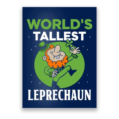 WorldS Tallest Leprechaun St. Patricks Day Irish Ireland St Poster