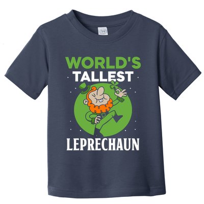 WorldS Tallest Leprechaun St. Patricks Day Irish Ireland St Toddler T-Shirt