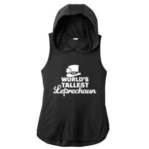 World's Tallest Leprechaun Gift Ladies PosiCharge Tri-Blend Wicking Draft Hoodie Tank