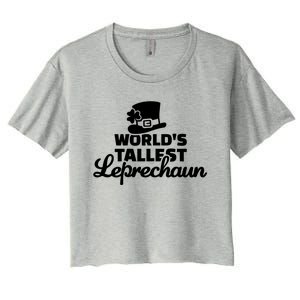 World's Tallest Leprechaun Gift Women's Crop Top Tee