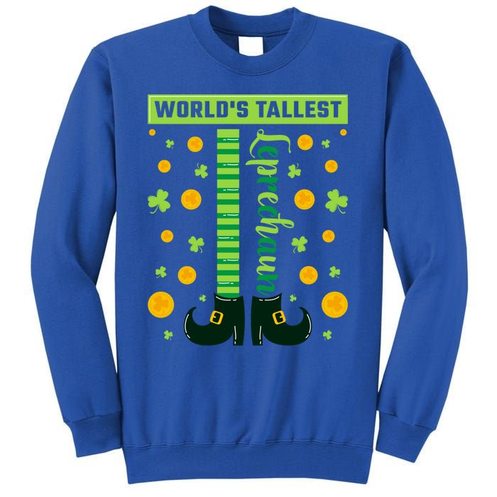 World's Tallest Leprechaun St Patricks Day Great Gift Tall Sweatshirt