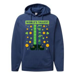 World's Tallest Leprechaun St Patricks Day Great Gift Performance Fleece Hoodie