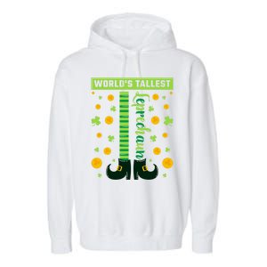 World's Tallest Leprechaun St Patricks Day Great Gift Garment-Dyed Fleece Hoodie