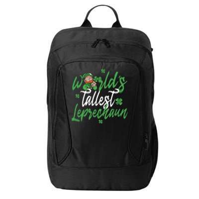 World’s Tallest Leprechaun Clover Shamrock St Patrick's Day Funny Gift City Backpack