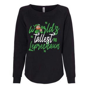 World’s Tallest Leprechaun Clover Shamrock St Patrick's Day Funny Gift Womens California Wash Sweatshirt