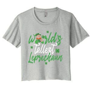 World’s Tallest Leprechaun Clover Shamrock St Patrick's Day Funny Gift Women's Crop Top Tee