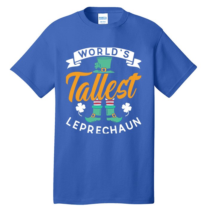 Worlds Tallest Leprechaun Ireland St Patricks Day Irish Cool Gift Tall T-Shirt