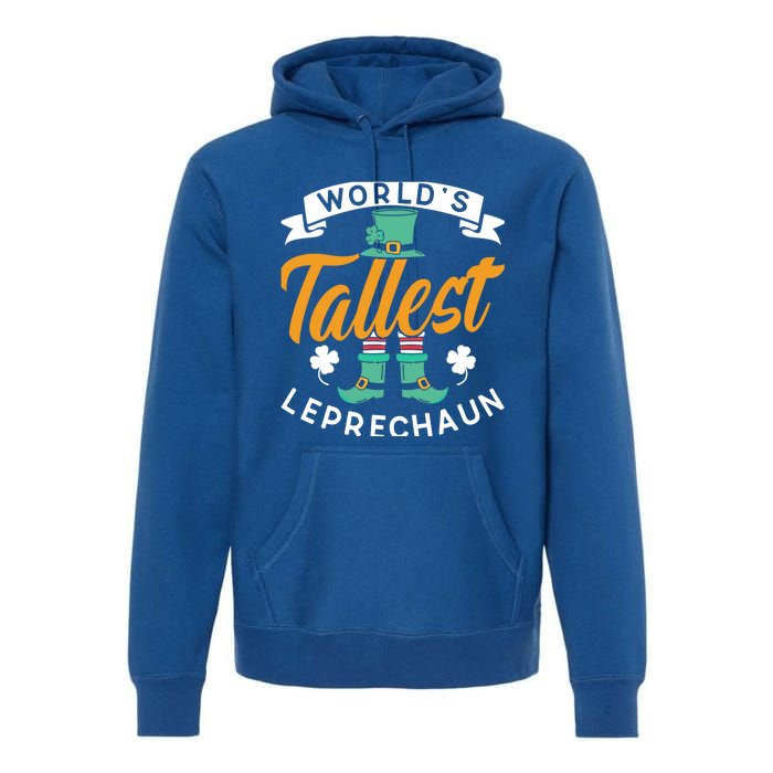 Worlds Tallest Leprechaun Ireland St Patricks Day Irish Cool Gift Premium Hoodie