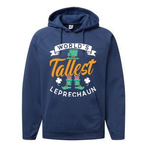 Worlds Tallest Leprechaun Ireland St Patricks Day Irish Cool Gift Performance Fleece Hoodie