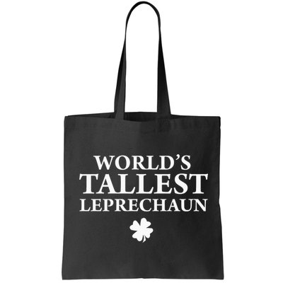 WorldS Tallest Leprechaun Clover Funny St Patricks Day Bag
