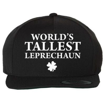 WorldS Tallest Leprechaun Clover Funny St Patricks Day Wool Snapback Cap
