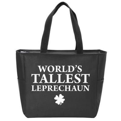 WorldS Tallest Leprechaun Clover Funny St Patricks Day Zip Tote Bag
