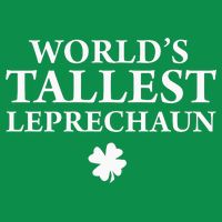 WorldS Tallest Leprechaun Clover Funny St Patricks Day Hoodie