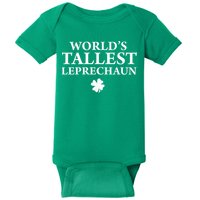 WorldS Tallest Leprechaun Clover Funny St Patricks Day Baby Bodysuit