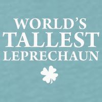 WorldS Tallest Leprechaun Clover Funny St Patricks Day Sueded Cloud Jersey T-Shirt