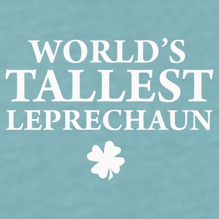 WorldS Tallest Leprechaun Clover Funny St Patricks Day Sueded Cloud Jersey T-Shirt