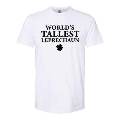 WorldS Tallest Leprechaun Clover Funny St Patricks Day Softstyle CVC T-Shirt