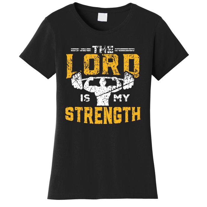 Workout The Lord Is My Strength Funny Christian Gym Women's T-Shirt