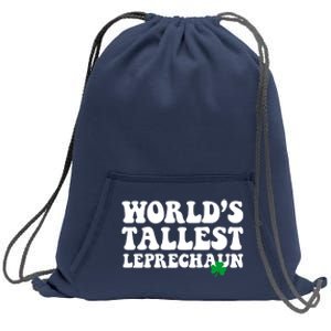 Worlds Tallest Leprechaun St Patricks Clover Sweatshirt Cinch Pack Bag