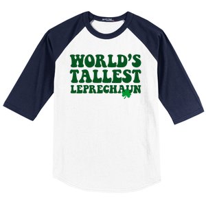 Worlds Tallest Leprechaun St Patricks Clover Baseball Sleeve Shirt