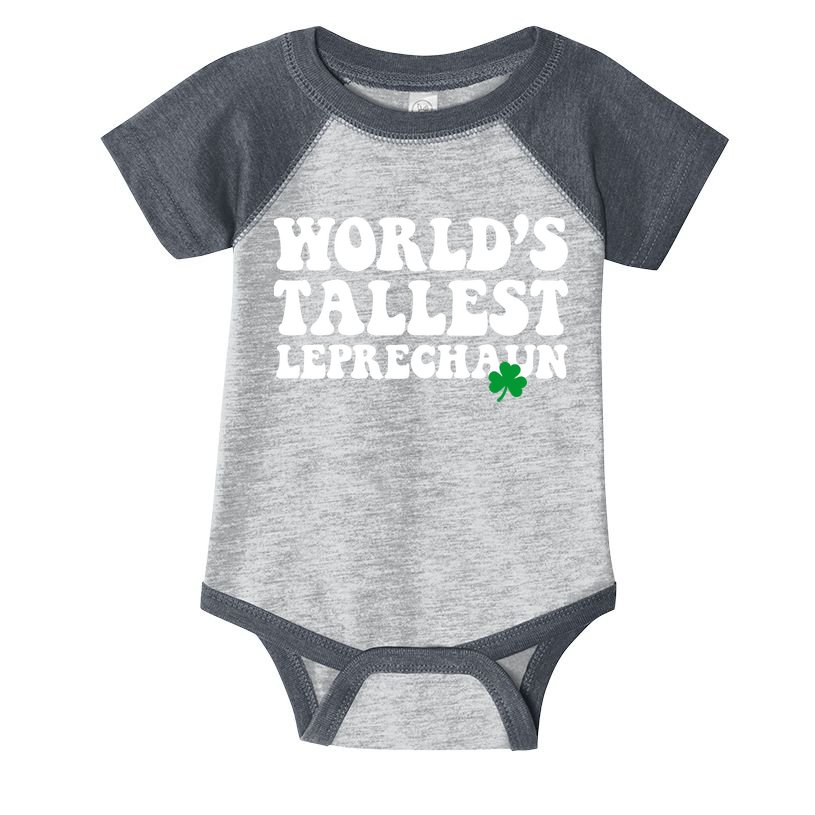 Worlds Tallest Leprechaun St Patricks Clover Infant Baby Jersey Bodysuit