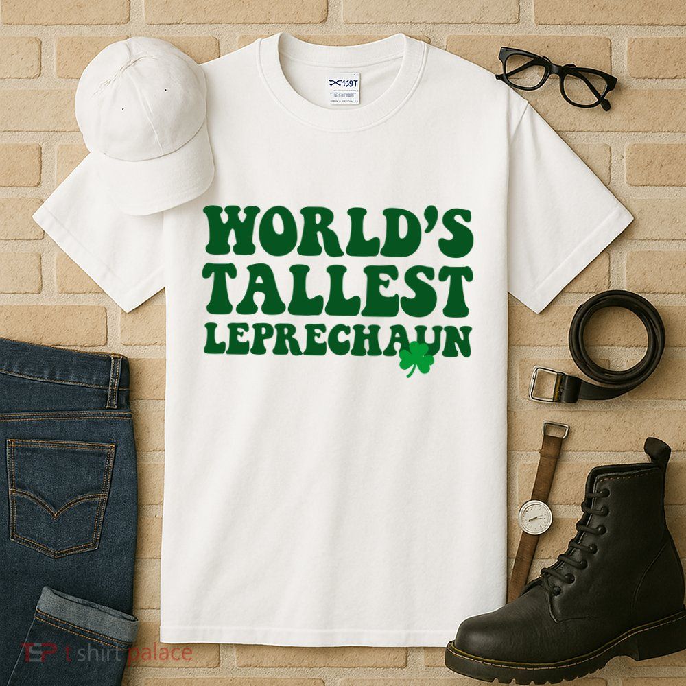 Worlds Tallest Leprechaun St Patricks Clover Tall T-Shirt
