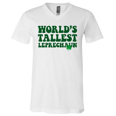 Worlds Tallest Leprechaun St Patricks Clover V-Neck T-Shirt