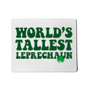 Worlds Tallest Leprechaun St Patricks Clover Mousepad