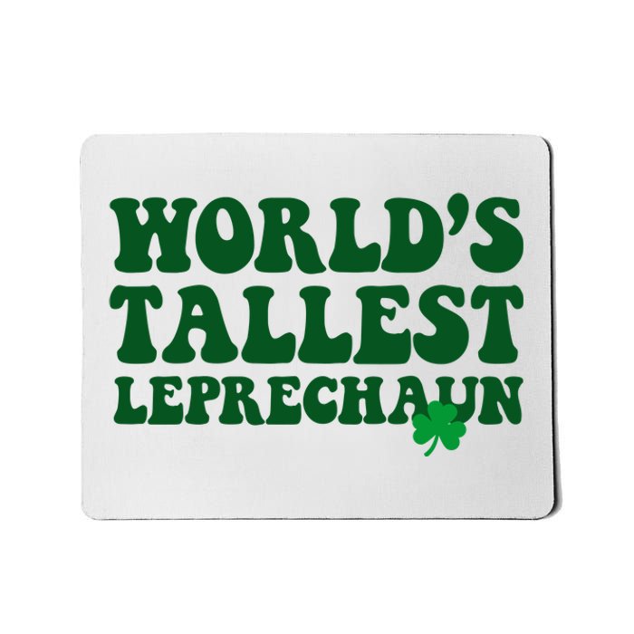 Worlds Tallest Leprechaun St Patricks Clover Mousepad