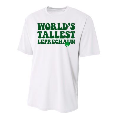 Worlds Tallest Leprechaun St Patricks Clover Performance Sprint T-Shirt