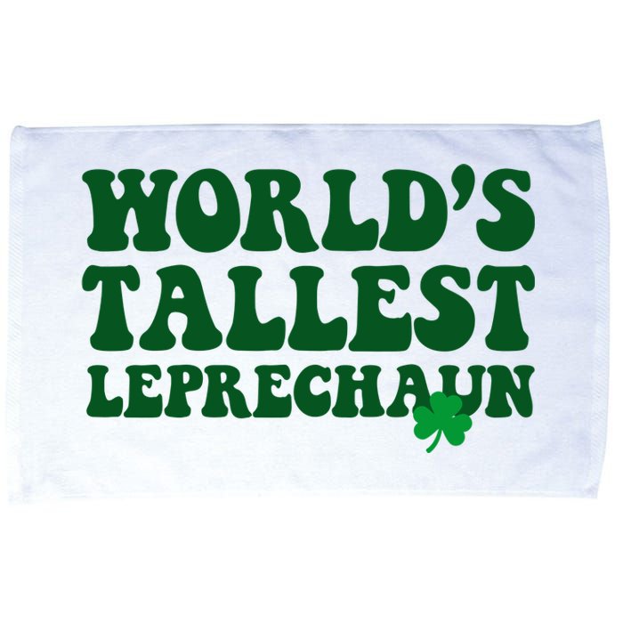 Worlds Tallest Leprechaun St Patricks Clover Microfiber Hand Towel