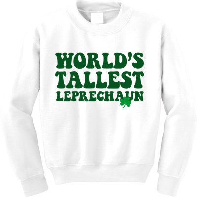 Worlds Tallest Leprechaun St Patricks Clover Kids Sweatshirt