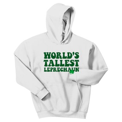 Worlds Tallest Leprechaun St Patricks Clover Kids Hoodie