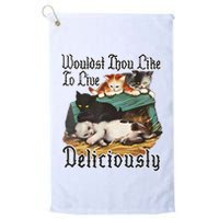 Wouldst Thou Like To Live Deliciously Golf Towel