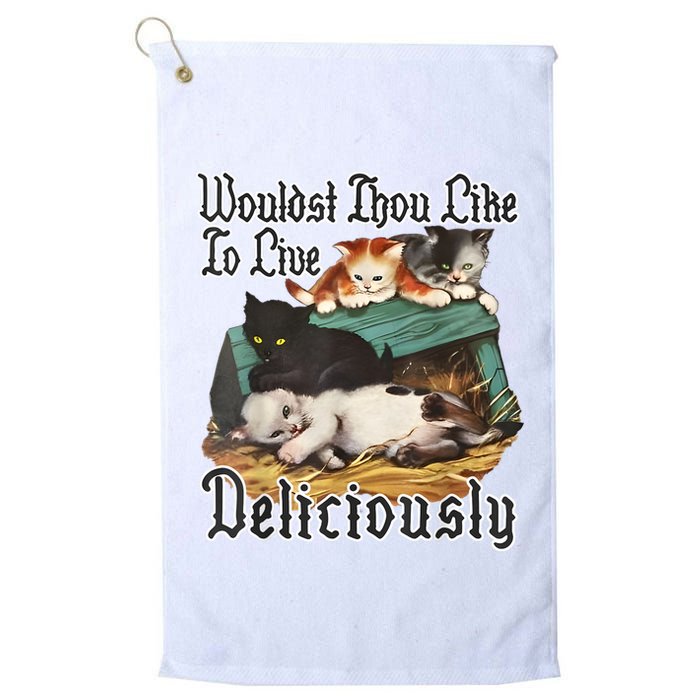 Wouldst Thou Like To Live Deliciously Golf Towel
