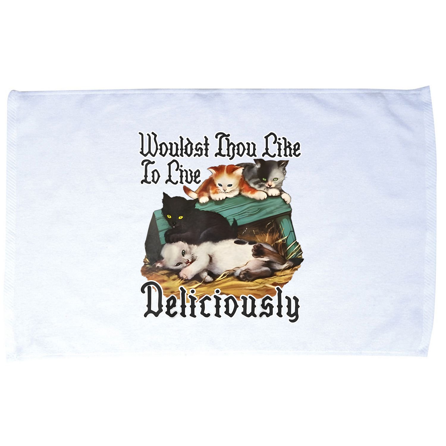 Wouldst Thou Like To Live Deliciously Microfiber Hand Towel