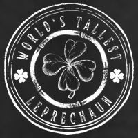 World's Tallest Leprechaun Funny Clovers St Patrick's Day Tumbler