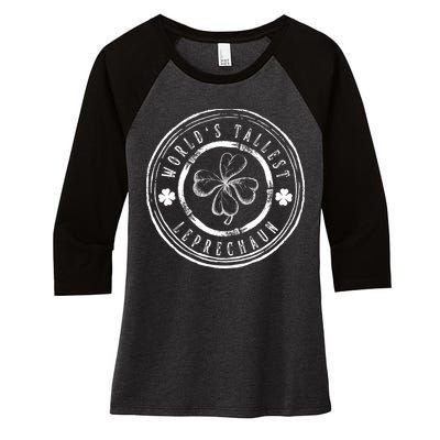 World's Tallest Leprechaun Funny Clovers St Patrick's Day Women's Tri-Blend 3/4-Sleeve Raglan Shirt
