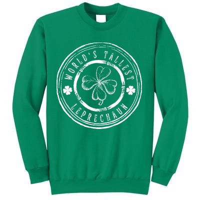 World's Tallest Leprechaun Funny Clovers St Patrick's Day Sweatshirt